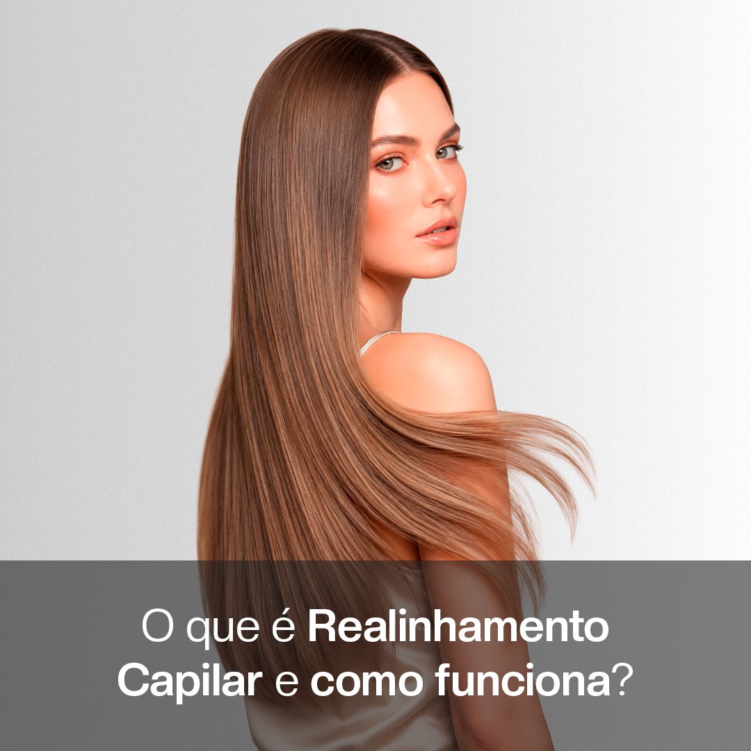 Realinhamento Capilar